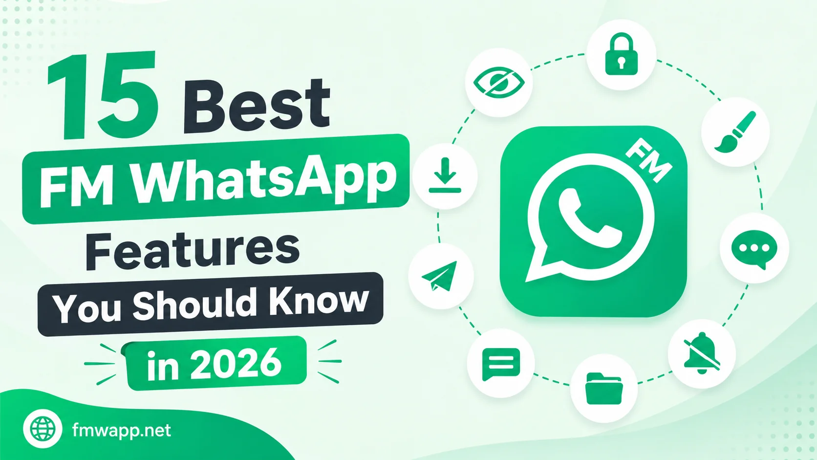15 Best FM WhatsApp Features You Should Know in 2026