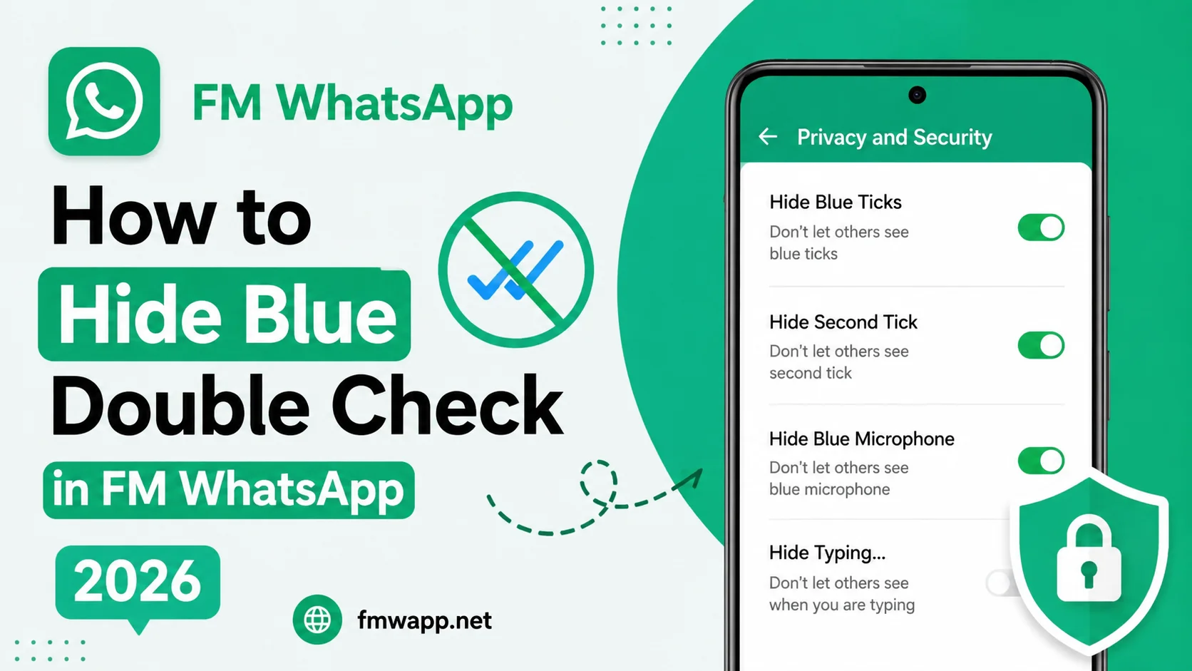How to Hide Blue Double Check in FM WhatsApp 2026