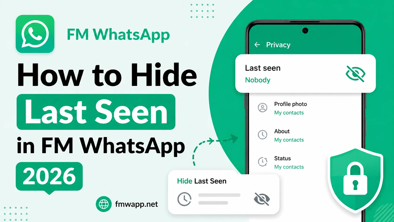 How to Hide Last Seen in FM WhatsApp 2026